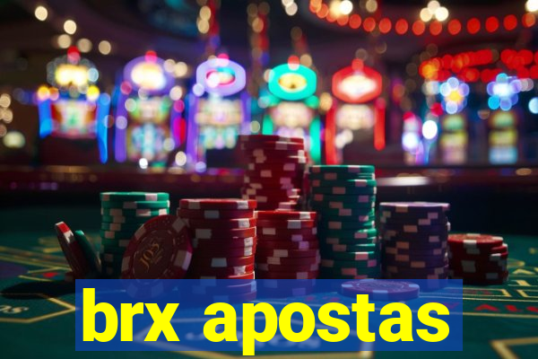 brx apostas